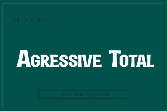 Agressive Total Font Review