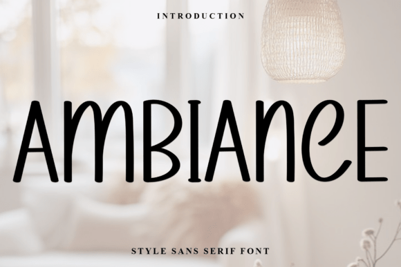 Ambiance Font for Creative Makers