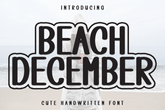 Beach December Font for Elegant Branding