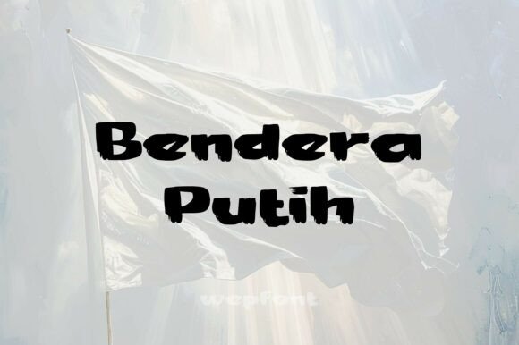 Bendera Putih Font for Editorial Design