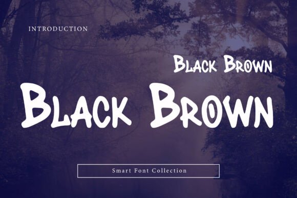 Black Brown Font