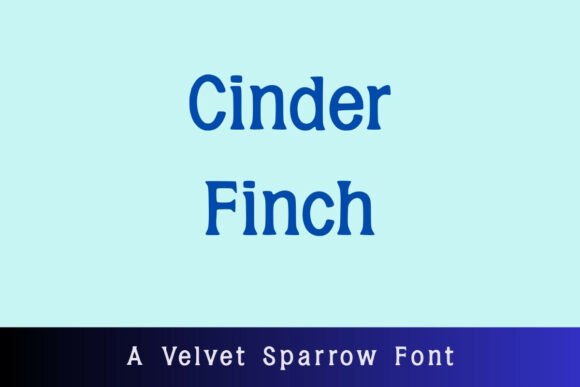 Cinder Finch Font: Modern Typography for Digital Marketing