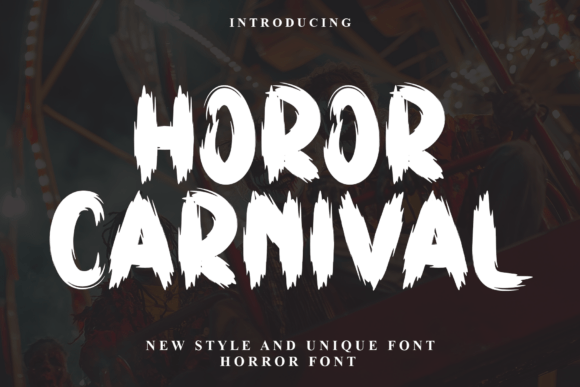 Horor Carnival Font for Business Branding