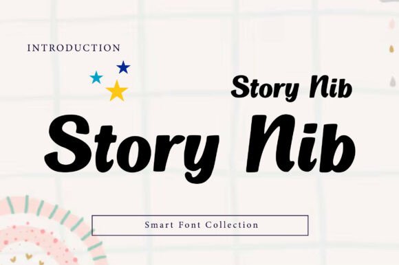 Story Nib Font for Bold Branding